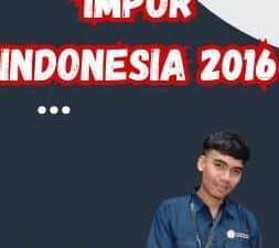 Komoditi Impor Indonesia 2016