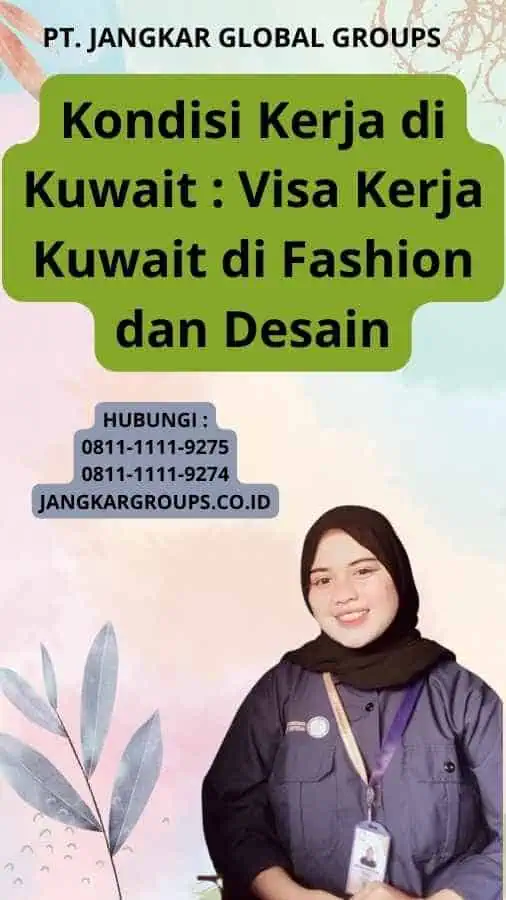 Kondisi Kerja di Kuwait : Visa Kerja Kuwait di Fashion dan Desain