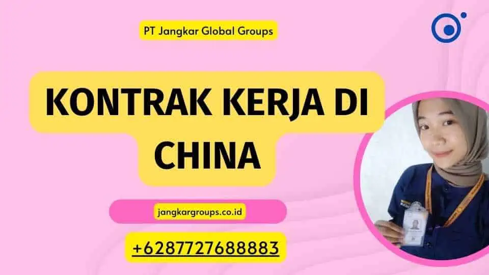 Kontrak Kerja di China