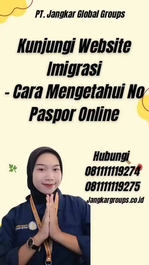 Kunjungi Website Imigrasi - Cara Mengetahui No Paspor Online