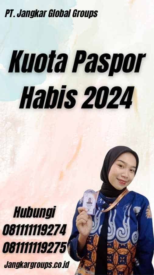 Kuota Paspor Habis 2024