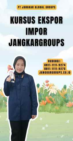 Kursus Ekspor Impor Jangkargroups