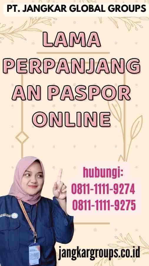 Lama Perpanjangan Paspor Online