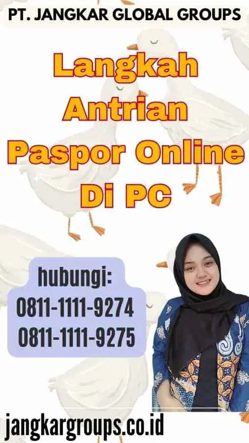 Langkah Antrian Paspor Online Di PC