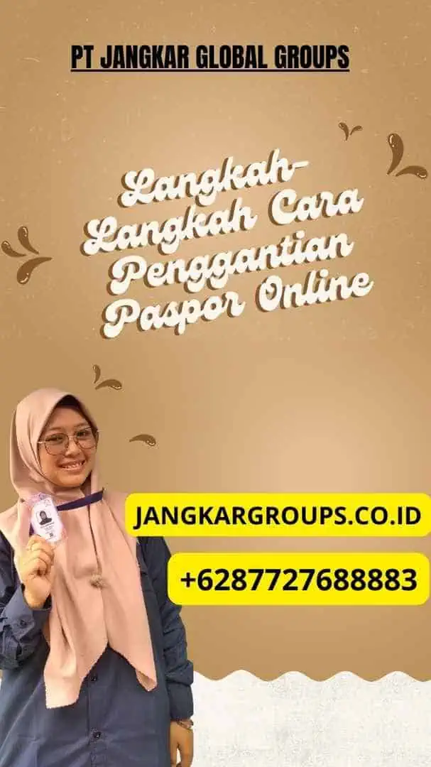 Langkah-Langkah Cara Penggantian Paspor Online