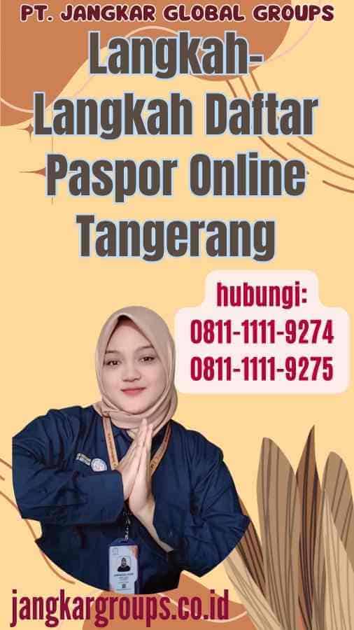 Langkah-Langkah Daftar Paspor Online Tangerang