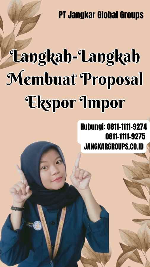 Langkah-Langkah Membuat Proposal Ekspor Impor