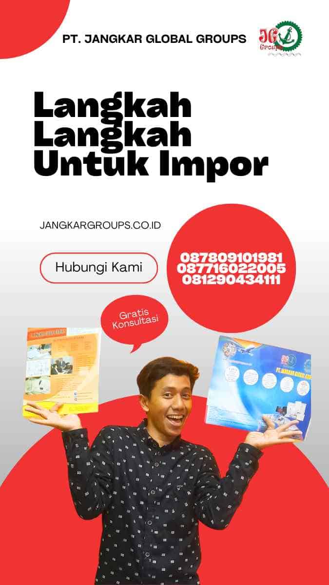 Langkah Langkah Untuk Impor