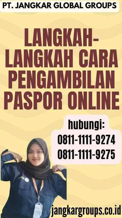 Langkah-langkah Cara Pengambilan Paspor Online