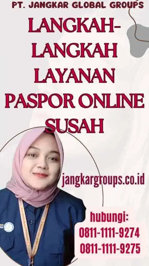 Langkah-langkah Layanan Paspor Online Susah