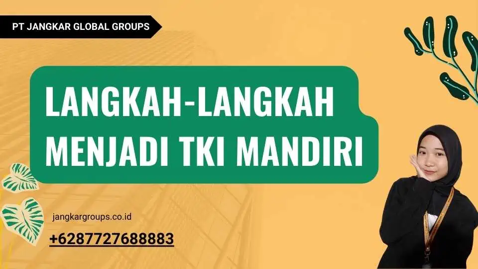 Langkah-langkah Menjadi TKI Mandiri