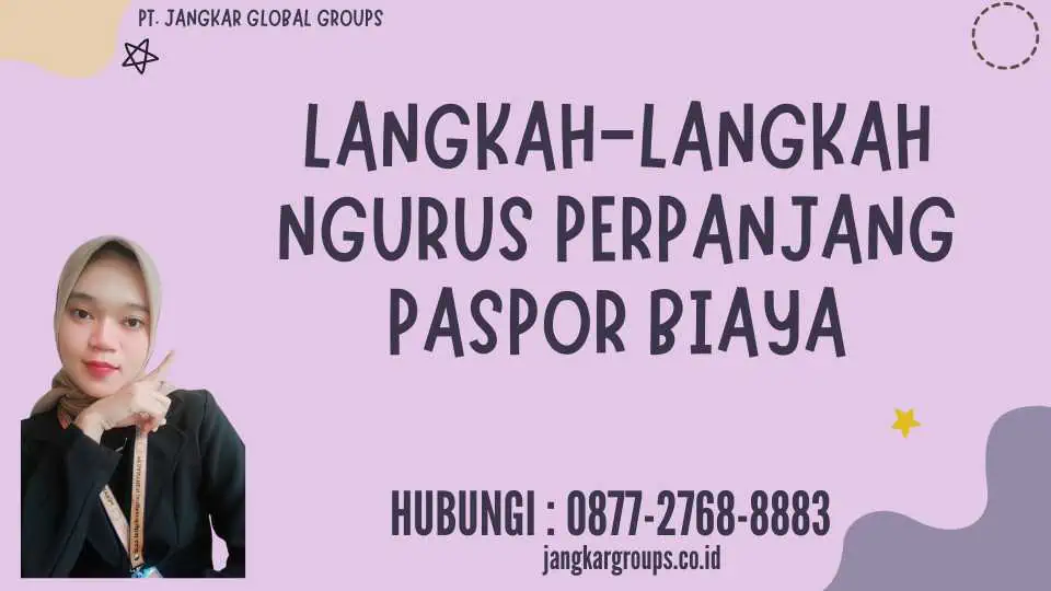 Langkah-langkah Ngurus Perpanjang Paspor Biaya