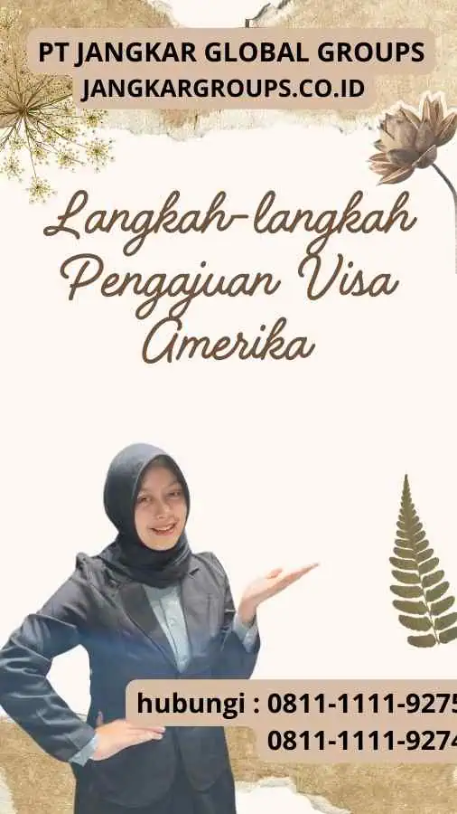 Langkah-langkah Pengajuan Visa Amerika