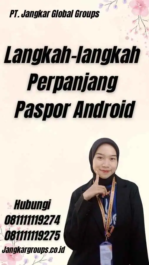 Langkah-langkah Perpanjang Paspor Android