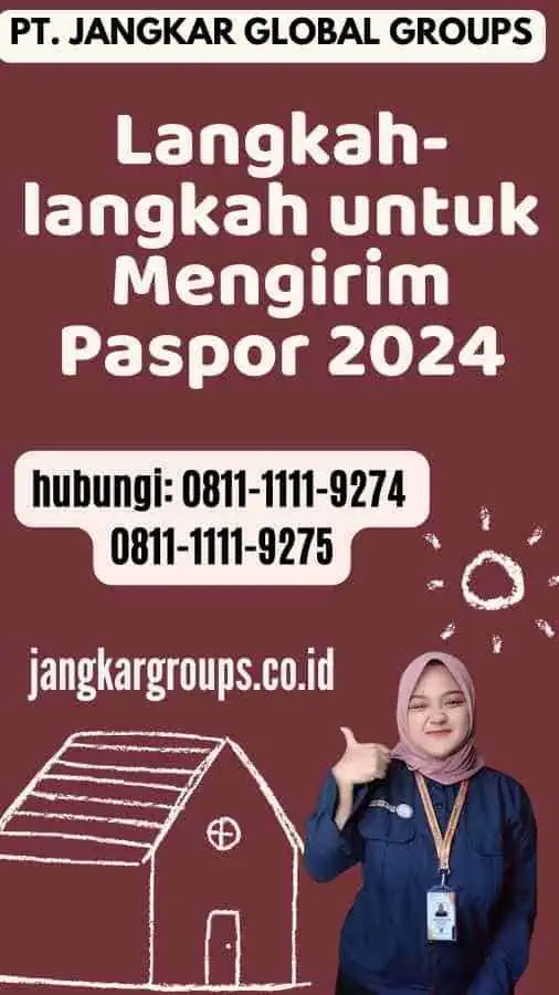 Langkah-langkah untuk Mengirim Paspor 2024