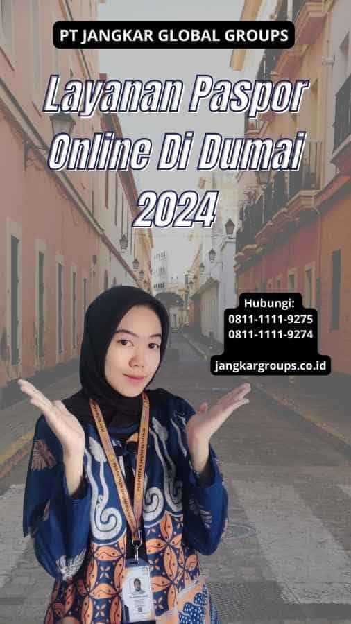 Layanan Paspor Online Di Dumai 2024