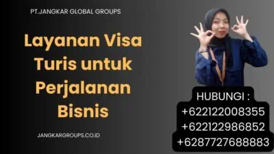 Layanan Visa Turis untuk Perjalanan Bisnis