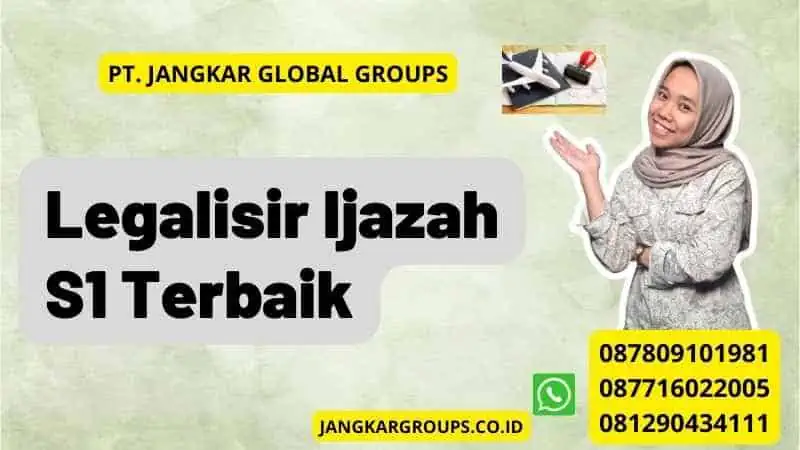 Legalisir Ijazah S1 Terbaik