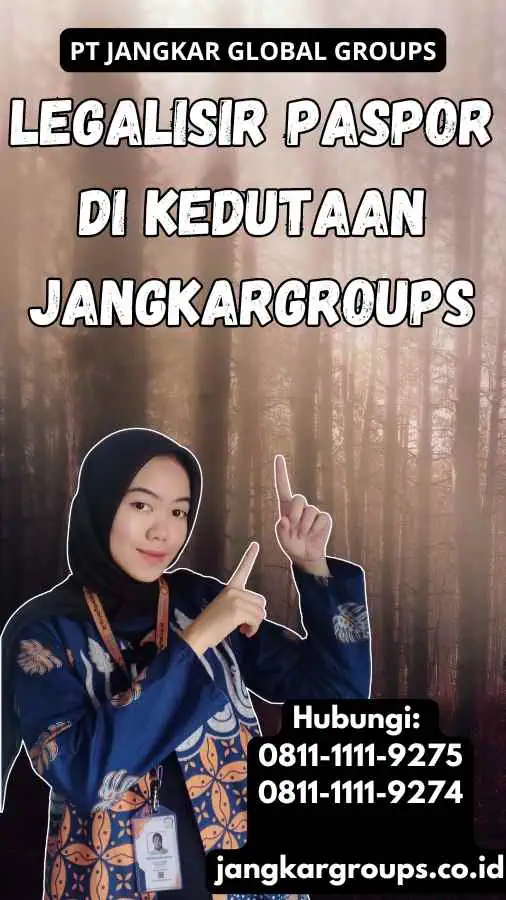 Legalisir Paspor di Kedutaan Jangkargroups