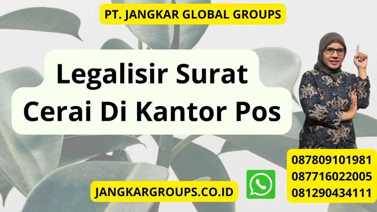 Legalisir Surat Cerai Di Kantor Pos