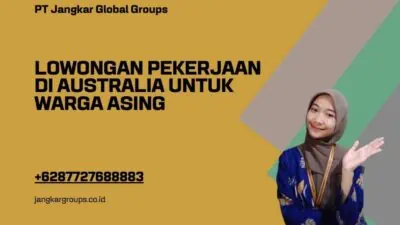 Lowongan Pekerjaan Di Australia Untuk Warga Asing