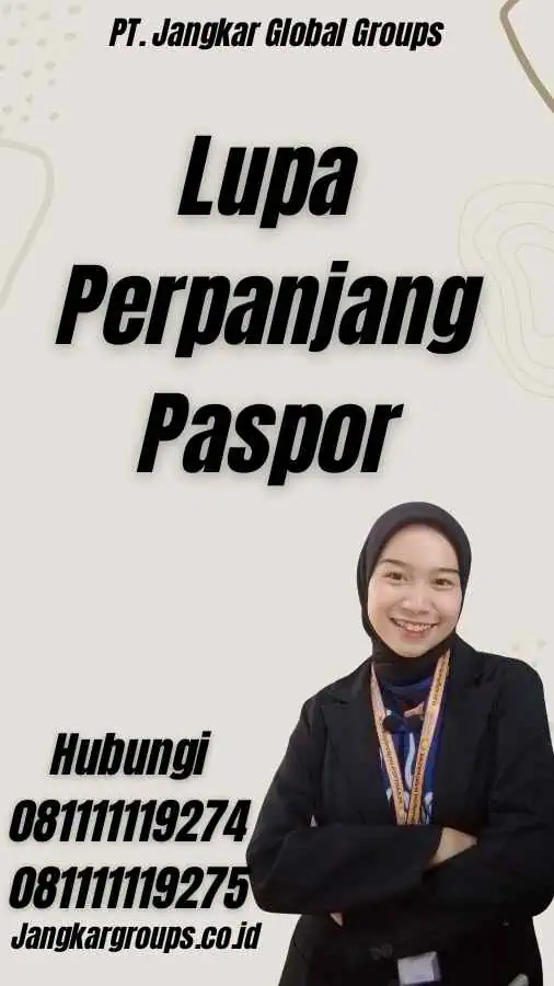 Lupa Perpanjang Paspor