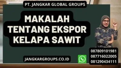 Makalah Tentang Ekspor Kelapa Sawit