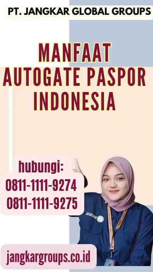 Manfaat Autogate Paspor Indonesia