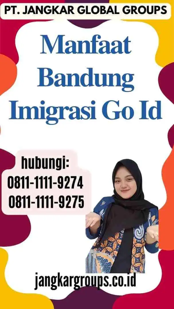 Manfaat Bandung Imigrasi Go Id