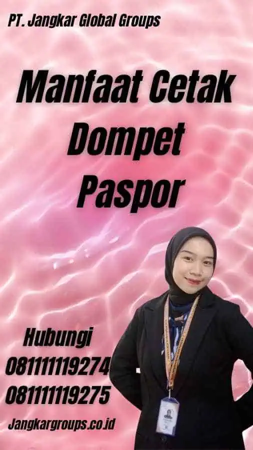 Manfaat Cetak Dompet Paspor