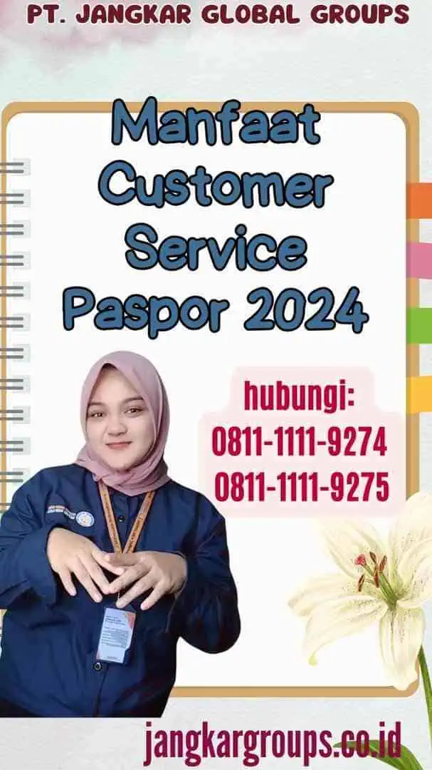 Manfaat Customer Service Paspor 2024