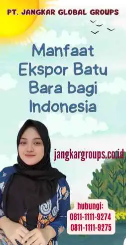 Manfaat Ekspor Batu Bara bagi Indonesia