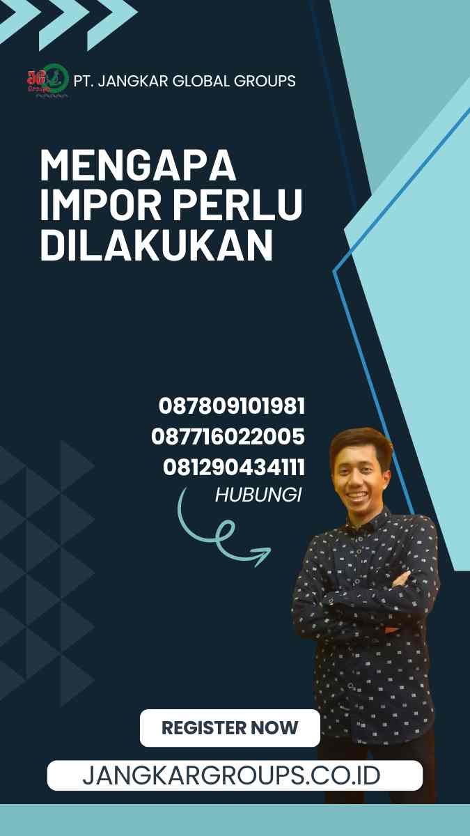 Mengapa Impor Perlu Dilakukan