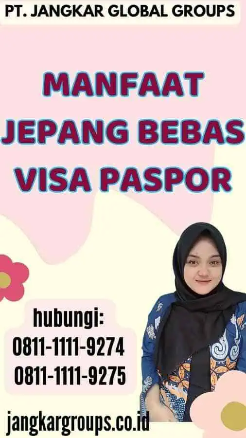 Manfaat Jepang Bebas Visa Paspor