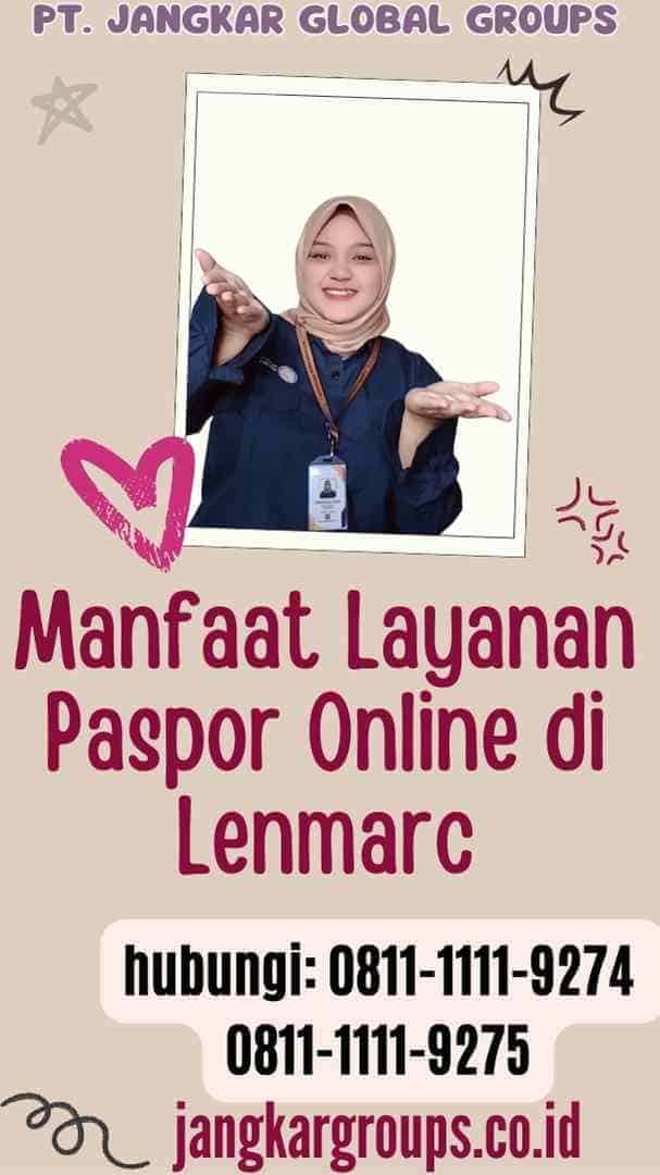 Manfaat Layanan Paspor Online di Lenmarc