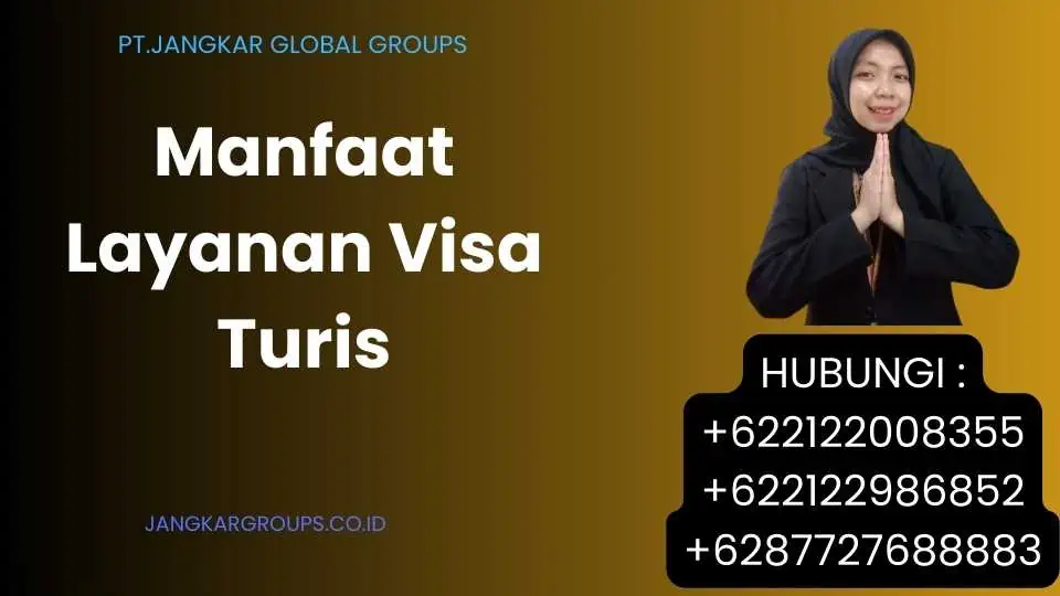 Manfaat Layanan Visa Turis