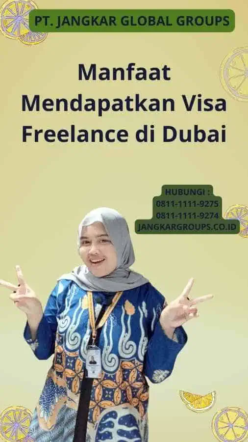 Manfaat Mendapatkan Visa Freelance di Dubai