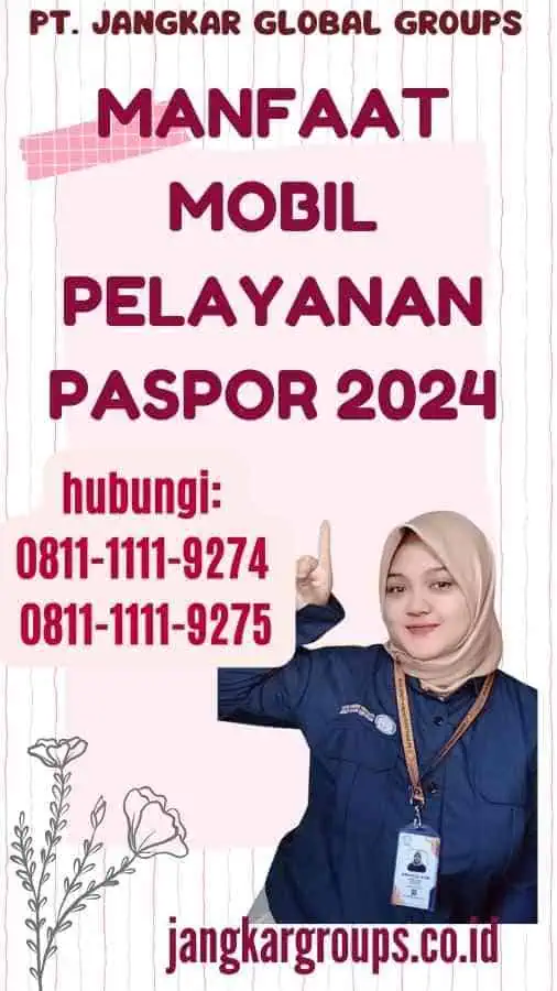 Manfaat Mobil Pelayanan Paspor 2024