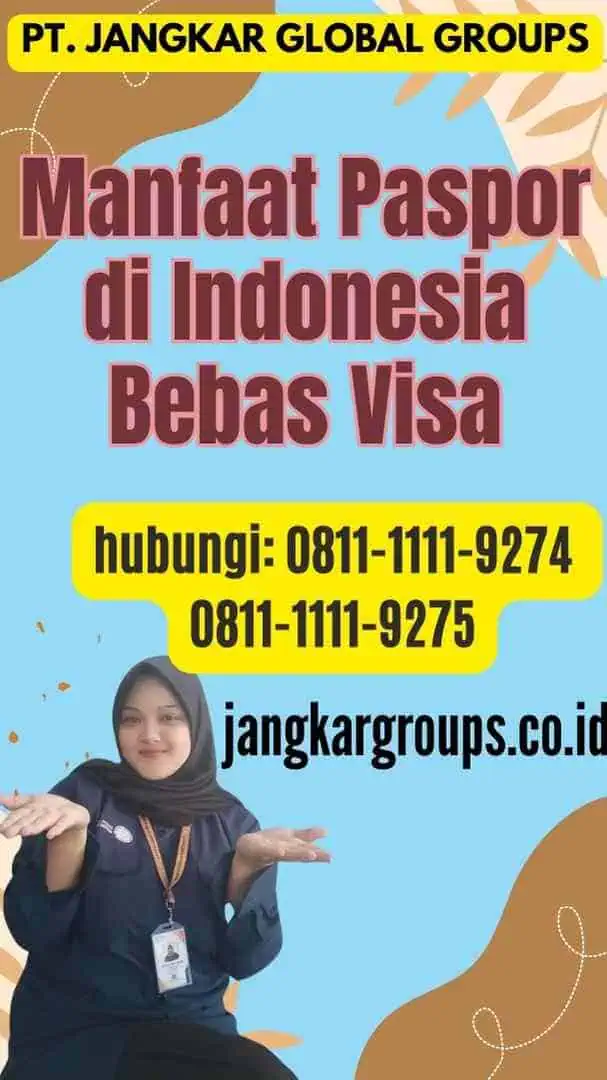 Manfaat Paspor di Indonesia Bebas Visa