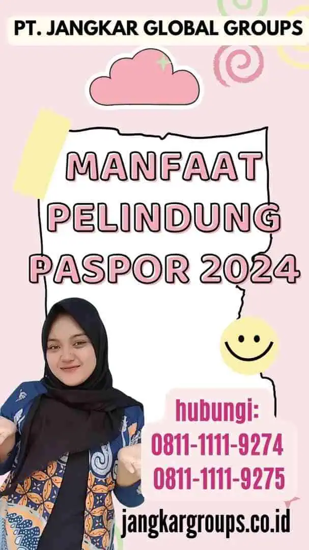 Manfaat Pelindung Paspor 2024