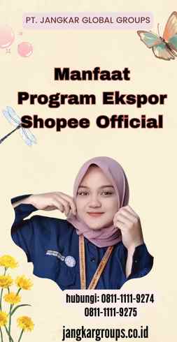 Manfaat Program Ekspor Shopee Official