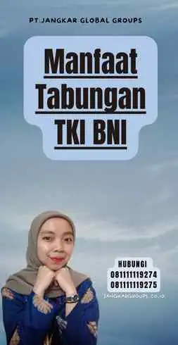 Manfaat Tabungan TKI BNI