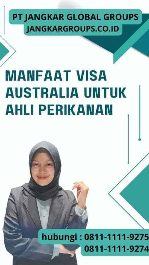 Manfaat Visa Australia untuk Ahli Perikanan