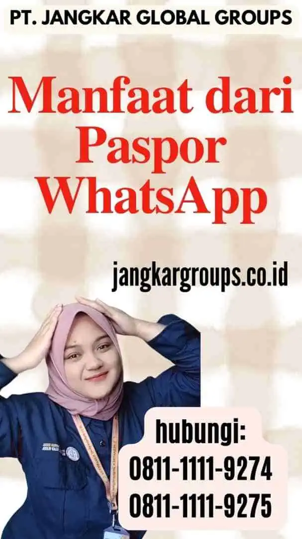 Manfaat dari Paspor WhatsApp