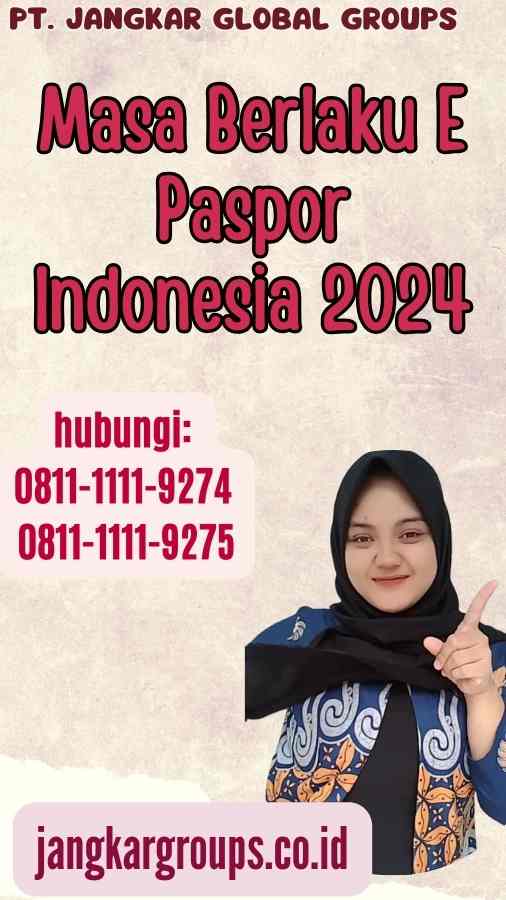 Masa Berlaku E Paspor Indonesia 2024