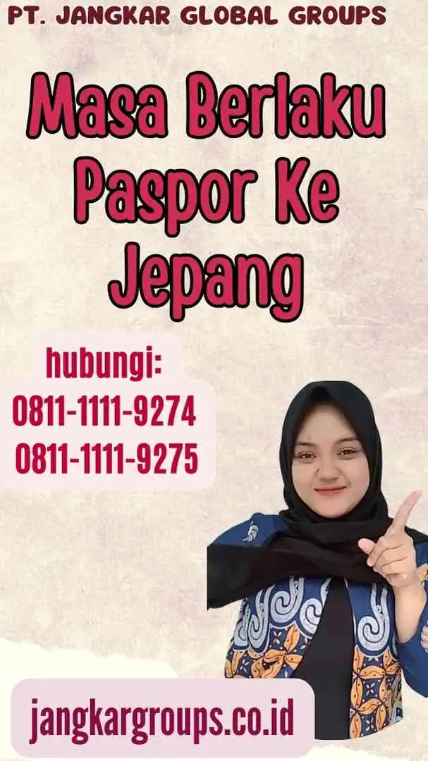 Masa Berlaku Paspor Ke Jepang