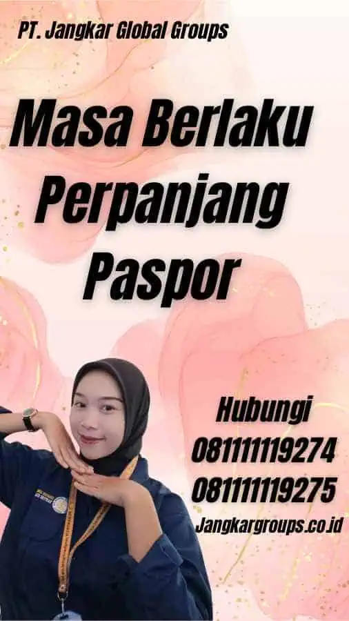 Masa Berlaku Perpanjang Paspor