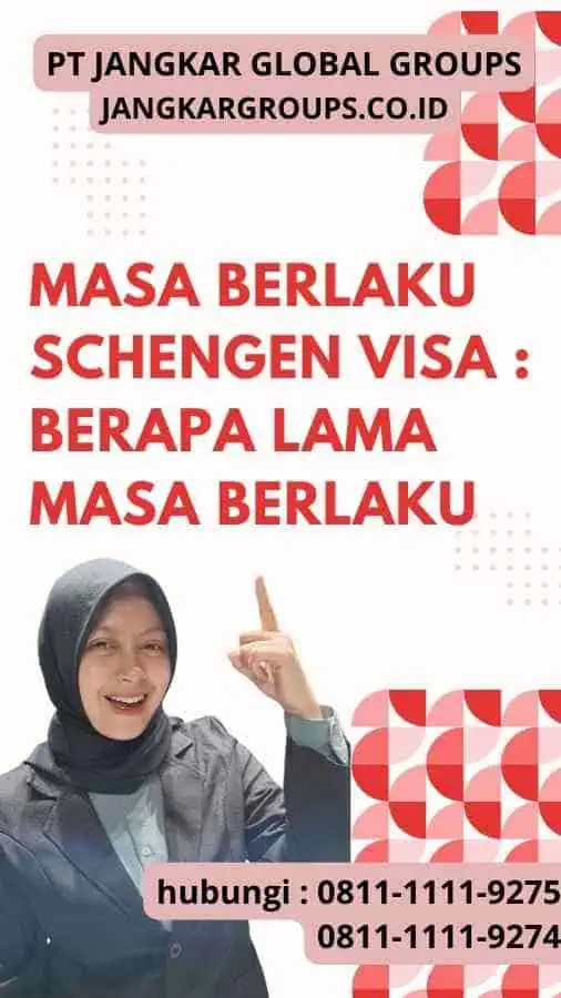 Masa Berlaku Schengen Visa Berapa Lama Masa Berlaku