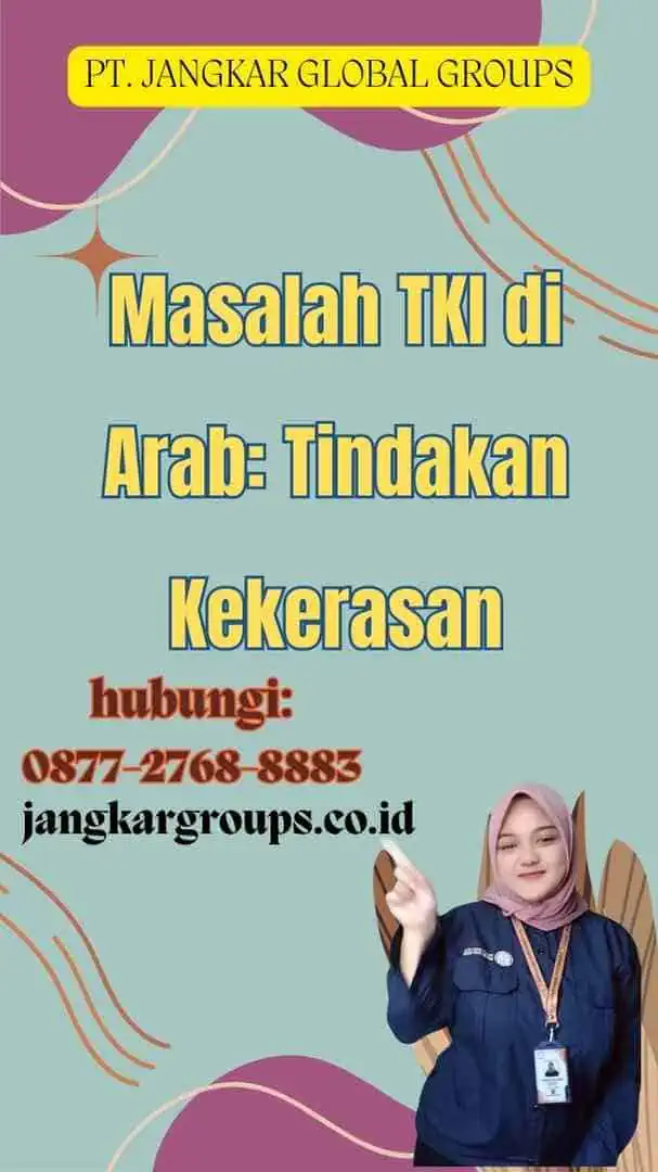 Masalah TKI di Arab Tindakan Kekerasan