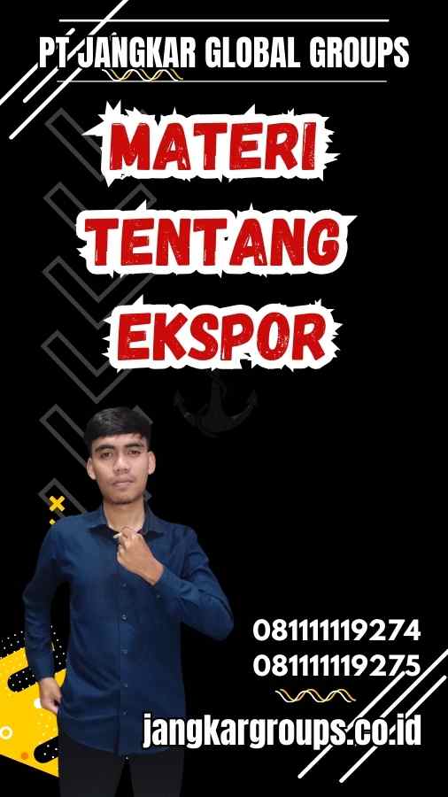 Materi Tentang Ekspor